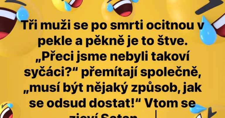 VTIP: Tři muži se po smrti ocitnou v pekle a pěkně je to štve….