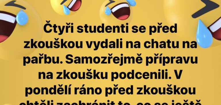 VTIP: Čtyři studenti se před zkouškou vydali na chatu…